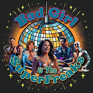 Bad Girl & the Superfreaks